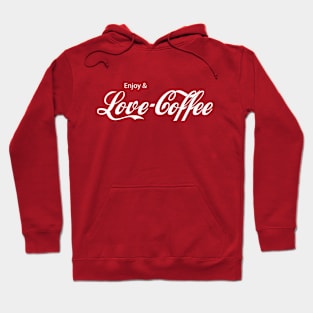 Enjoy & Love Coffee Hoodie